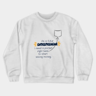 Futur Entrepreneur Pocket Crewneck Sweatshirt